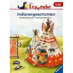 Leserabe. Indianergeschichten. 1. Lesestufe, ab 1. Klasse (Gebundene Ausgabe)