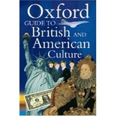 The Oxford Guide to British and American Culture