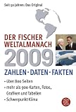 Der Fischer Weltalmanach 2009: Zahlen Daten Fakten