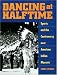Dancing at Halftime: Sports and the Controversy over American Indian Mascots