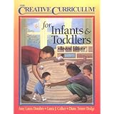 creative curriculum for infants  toddlers revised edition