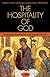 The Hospitality of God: Emerging Worship for a Missional Church