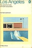 Los Angeles : the architecture of four ecologies