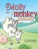 Molly Monkey: Farmward Bound