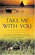 Take Me with You: A round-the-world journey to invite a stranger home
