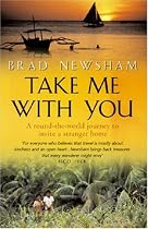 Take Me with You: A round-the-world journey to invite a stranger home