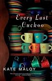 Every Last Cuckoo: A Novel