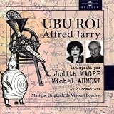 Alfred Jarry - Ubu Roi - Lu Par Judith Magre, Michel Aumont Et 2...