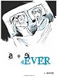 a + e 4ever