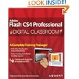Flash CS4 Professional Digital Classroom by Fred Gerantabee, Aquent Creative Team, and AGI Creative Team