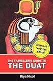 The traveller's guide to the Duat : amenti on two deben a week!