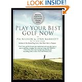 Play Your Best Golf Now: Discover VISION54's 8 Essential Playing Skills by Lynn Marriott and Pia Nilsson