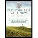 Play Your Best Golf Now: Discover Vision54's 8 Essential Playing Skills