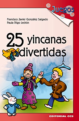 25 yincanas divertidas (Juegos) (Spanish Edition)
