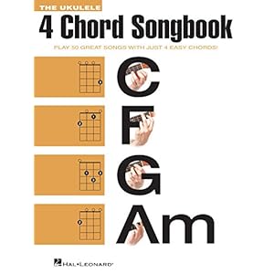 The Ukulele 4 Chord Songbook