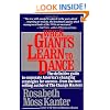 When Giants Learn To Dance