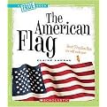 The American Flag (Reinforced Hardcover)