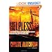 Helpless: Caledonia's Nightmare of Fear and Anarchy, and How the Law Failed All of Us