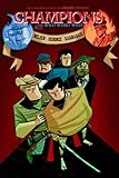 Champions of the weird Wild West. Book one