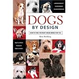 Dogs by Design: How to Find the Right Mixed Breed for You