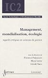 Management, mondialisation, �cologie : Regards critiques en sciences de gestion par Palpacuer