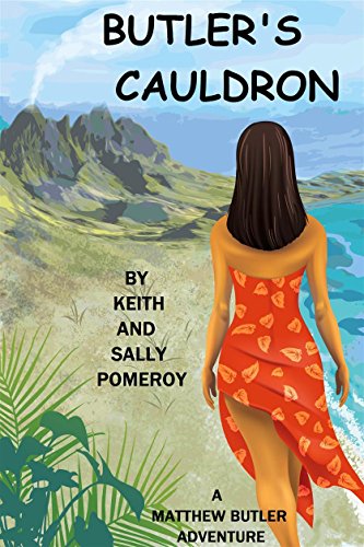 BUTLER'S CAULDRON (Matthew Butler Adventures Book 3)