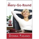 The Merry-Go-Roundby Donna Fasano