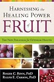 Harnessing The Healing Power Of Fruit