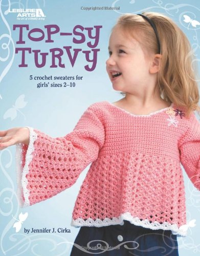 Top-sy Turvy  (Leisure Arts #4465)