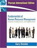 Fundamentals of human resource management : content, competencies, and applications