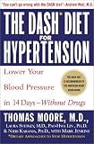 The Dash Diet for Hypertension: Lower Your Blood Pressure in 14 Days--Without Drugs