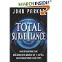 Total Surveillance: Investigating the Big Brother World of E-spies, Eavesdroppers and CCTV