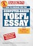 Barron's How to Prepare for the Computer-Based Toefl Essay: Test of English As a Foreign Language