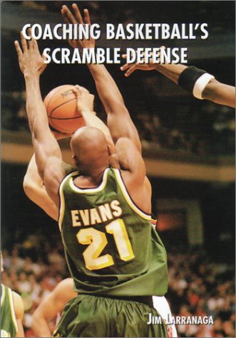 Coaching Basketballs Scramble Defense (Art & Science of Coaching)