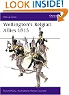 Wellington's Belgian Allies 1815 (Men-at-Arms)