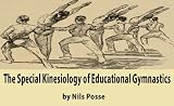 The Special Kinesiology of Educational Gymnastics