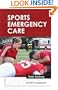 Sports Emergency Care: A Team Approach
