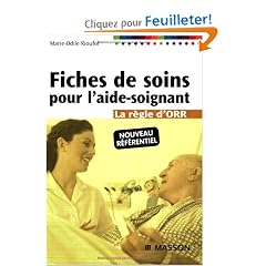 Fiches de soins pour l'aide-soignant : La r�gle d'ORR