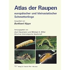 Atlas der Raupen europ�ischer und kleinasiatiascher Schmetterlinge