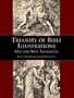 Treasury of Bible Illustrations: Old and New Testaments (Dover Pictorial Archive)