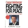 Fighting for Peace: Seven Critical Years in the Pentagon