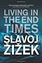Living in the End Times: Updated New Edition