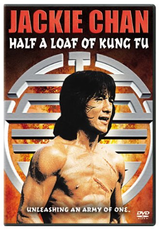 Half a Loaf of Kung Fu by Jackie Chan