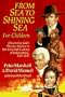 From Sea to Shining Sea for Children: Discovering God's Plan for America in Her First Half-Century of Independence, 1787-1837