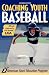 Book Coaching Youth Baseball (Coaching Youth Sports Series)