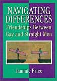 Navigating Differences: Friendships Between Gay and Straight Men