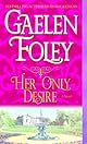 Her Only Desire: A Novel