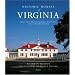 Historic Houses of Virginia: Great Mansions, Plantations and Country Homes