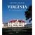 Historic Houses of Virginia: Great Mansions, Plantations and Country Homes