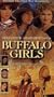 Buffalo Girls [VHS]